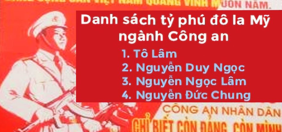 DANH SÁCH TỶ PHÚ ĐÔ LA MỸ NGÀNH CÔNG AN